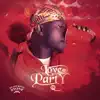 Flowking Stone - Love & Party - EP